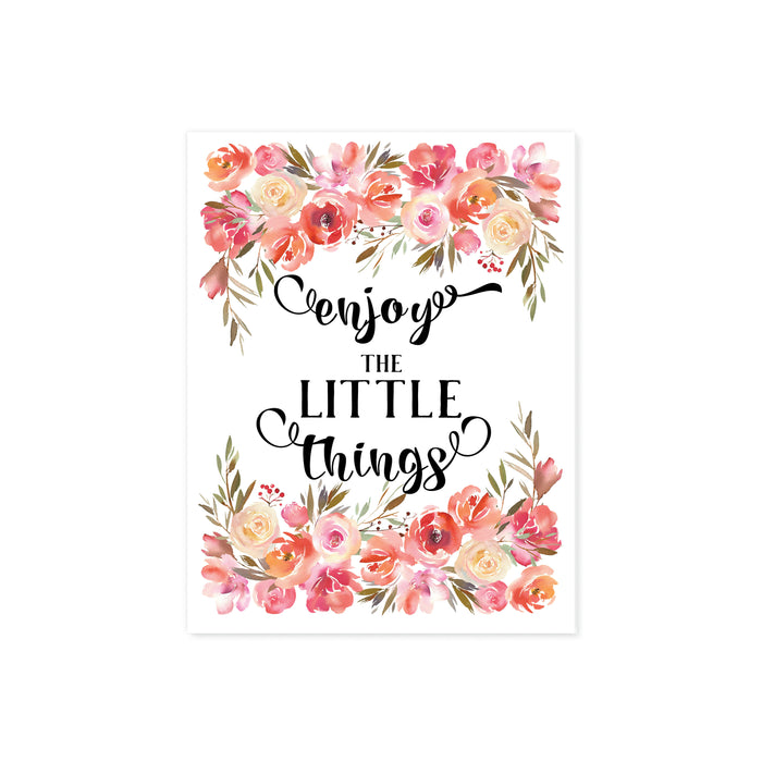 Enjoy the little things in black text with muted watercolor roses and flowers in pinks, peach, and sage greenery on white matte paper