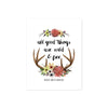 All good things are wild and free quote by Henry David Thoreau printed on matte white paper with watercolor flowers and deer antlers