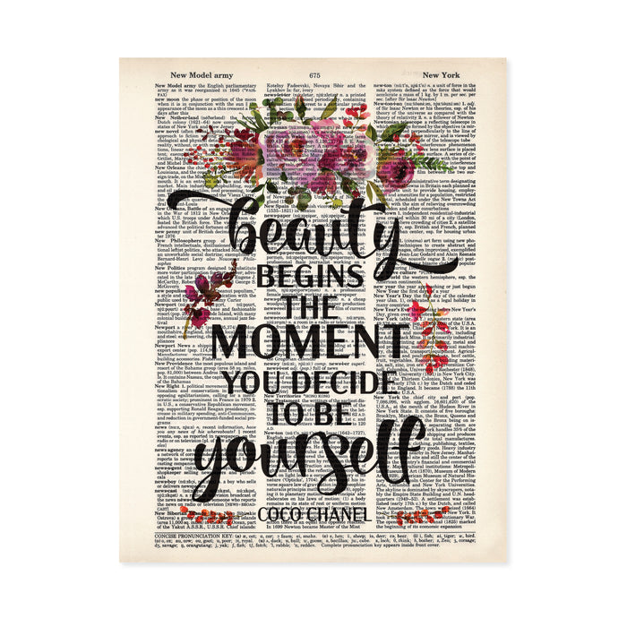 Empowered Women - Beauty Begins The Moment You Decide To Be Yourself - Coco Chanel Quote