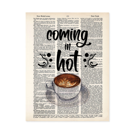 coming in hot text above watercolor coffee cup on a saucer, the coffee cream has a swirled design printed on salvaged dictionary paper