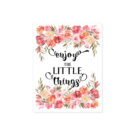Enjoy the little things in black text with muted watercolor roses and flowers in pinks, peach, and sage greenery on white matte paper