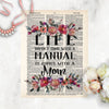 Watercolor flowers in pinks and peach tones top and bottom with the words Life doesn't come with a manual it comes with a mom in between printed on a salvaged dictionary page